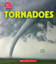 Title: Tornadoes (Learn About: Wild Weather), Author: Cody Crane