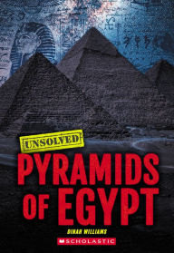 Title: Pyramids of Egypt (Unsolved), Author: Dinah Williams