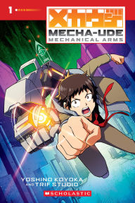 Title: Mecha-Ude: Mechanical Arms, Volume 1, Author: Yoshino Koyoka