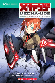 Title: Mecha-Ude: Mechanical Arms (Volume 2), Author: Yoshino Koyoka