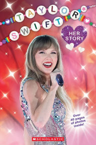 Title: Taylor Swift: Her Story, Author: Grace Mack