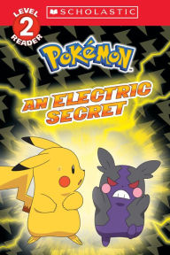 Title: An Electric Secret (Pokémon: Scholastic Reader, Level 2), Author: Maria S. Barbo