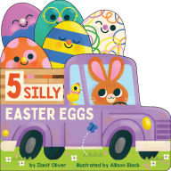 Title: 5 Silly Easter Eggs, Author: Ilanit Oliver