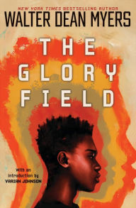 Title: The Glory Field, Author: Walter Dean Myers