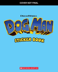 Dog Man the Movie: Official Sticker Book