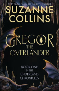 Title: Gregor the Overlander, Author: Suzanne Collins