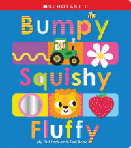 Title: Bumpy Squishy Fluffy: Scholastic Early Learners, Author: Scholastic