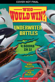 Title: Who Would Win?: Underwater Battles, Author: Jerry Pallotta