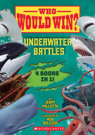 Title: Who Would Win?: Underwater Battles, Author: Jerry Pallotta