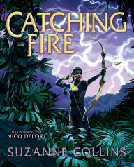 Title: Catching Fire: Illustrated Edition (The Hunger Games #2), Author: Suzanne Collins