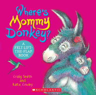 Title: Where's Mommy Donkey?, Author: Craig Smith