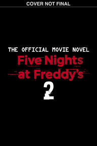 Title: Five Nights at Freddy's Movie Novel #2, Author: Scott Cawthon