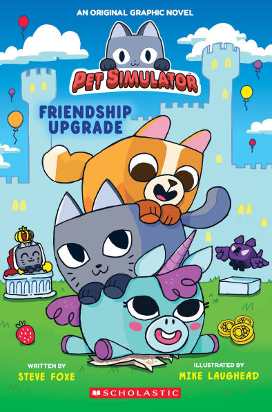 Friendship Upgrade! (Pet Simulator Original Graphic Novel)