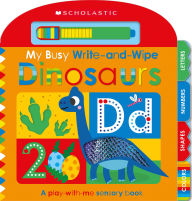 Title: My Busy Write-and-Wipe: Dinosaurs (Scholastic Early Learners), Author: Scholastic Early Learners