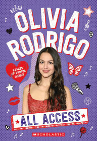 Title: Olivia Rodrigo: All Access, Author: Emma Carlson Berne