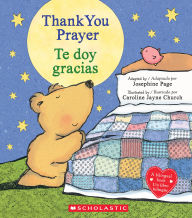 Title: Thank You Prayer / Te doy gracias (Scholastic Bilingual), Author: Josephine Page