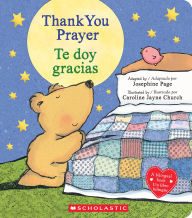 Title: Thank You Prayer / Te doy gracias (Scholastic Bilingual), Author: Josephine Page
