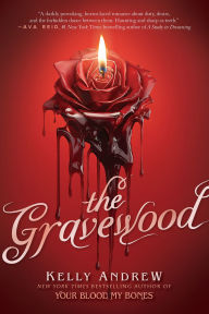 Title: The Gravewood, Author: Kelly Andrew