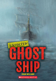 Title: Ghost Ship (Unsolved), Author: Dinah Williams