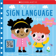 Title: My First Sign Language Book: Scholastic Early Learners: 25 First Words to Teach Baby!, Author: Scholastic Early Scholastic Early Learners