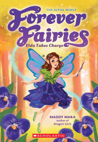 Title: Vida Takes Charge (Forever Fairies #6), Author: Maddy Mara