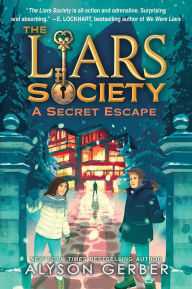 Title: A Secret Escape (The Liars Society #3), Author: Alyson Gerber