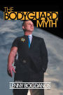 The Bodyguard Myth