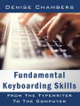 Fundamental Keyboarding Skills: From the Typewriter to the Computer