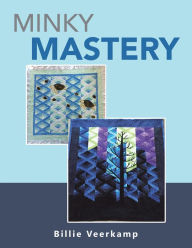 Title: Minky Mastery, Author: Billie Veerkamp