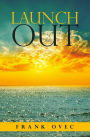 Launch Out