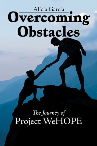 Overcoming Obstacles: The Journey of Project WeHOPE