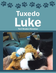 Title: Tuxedo Luke, Author: Terri Braden Monahan