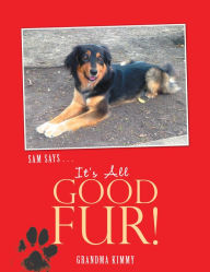 Title: It'S All Good Fur, Author: Kim Strellis