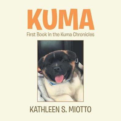 Kuma: First Book the Kuma Chronicles