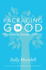 Packaging Good: The Healing Therapy of Giving
