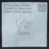 Title: Letters in My Name, Author: Brian J. Fitzhenry