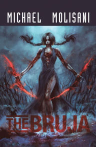 Title: The Bruja, Author: Michael Molisani