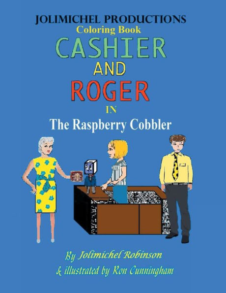 Cashier and Roger in the Raspberry Cobbler