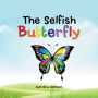 The Selfish Butterfly