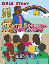 Title: The Little Princes and Princesses, Author: Rowena Gulledge-Walker