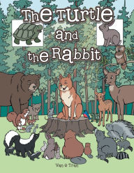 Title: The Turtle and the Rabbit, Author: Van Q Tran