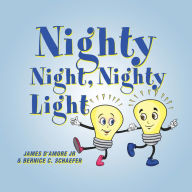 Title: Nighty Night, Nighty Light, Author: Bernice C. Schaefer