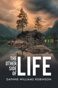 Title: The Other Side of Life, Author: Daphne Williams Robinson