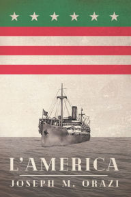Title: L'America, Author: Joseph M. Orazi