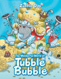 The Wonderful World of Tubble Bubble