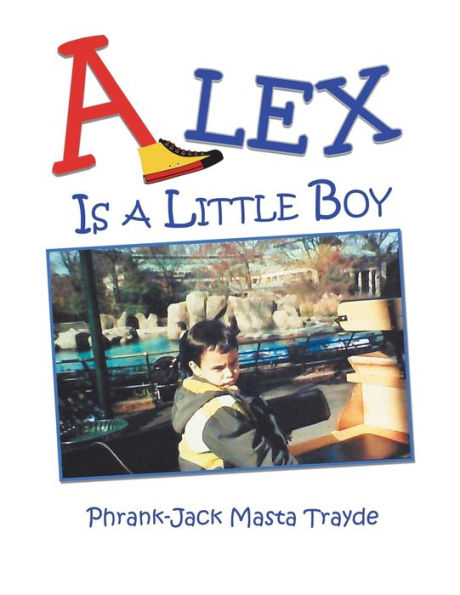 Alex Is a Little Boy