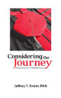 Considering the Journey: One Doctor'S Perspective