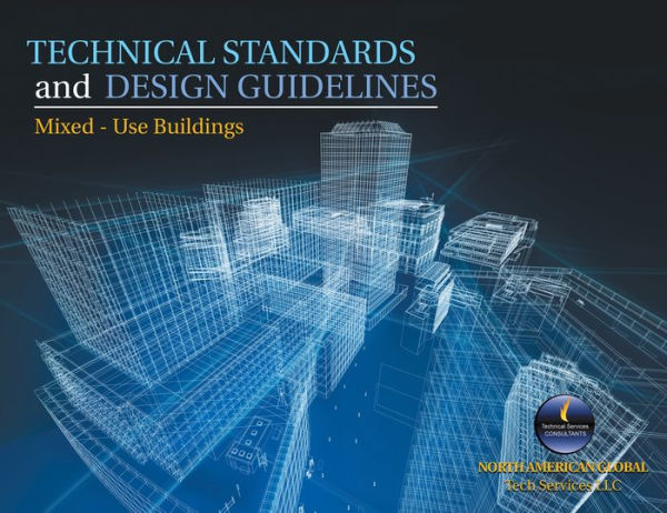 Technical Standards and Design Guidelines: Mixed - Use Buildings