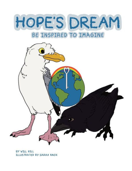 Hope's Dream: Be Inspired to Imagine