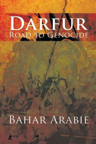 Darfur: Road to Genocide